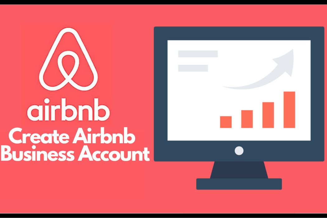Creating An Airbnb Business Account